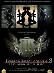 Чертовы Гребаные Ангелы 3