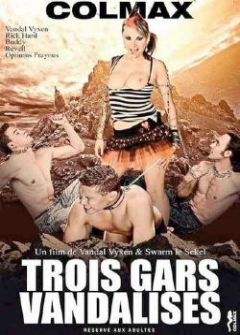 Трое парней и Вандалистка Трое парней и Вандалистка